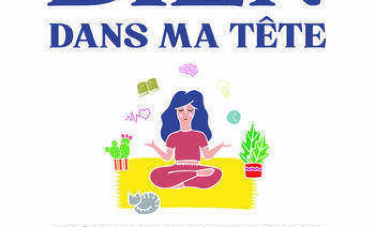 La Dr Caroline Depuydt dévoile dans un livre ses clés pour être « bien dans sa tête »